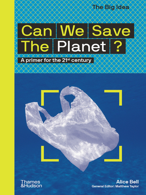 Title details for Can We Save the Planet? by Alice Bell - Wait list